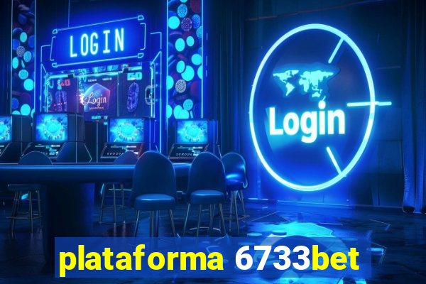 plataforma 6733bet